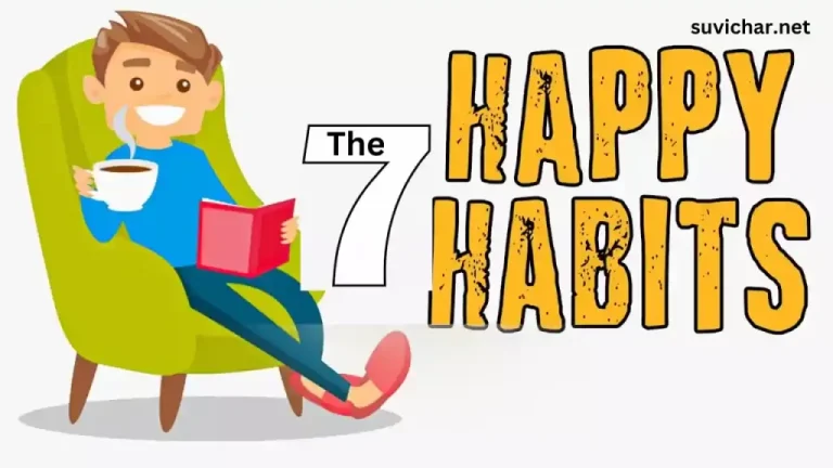 The 7 Habits of Happy People